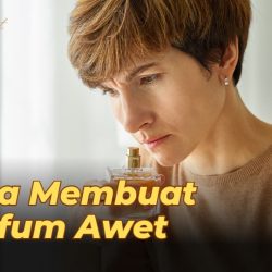 20 Cara Membuat Parfum Awet dan Wangi Sepanjang Hari