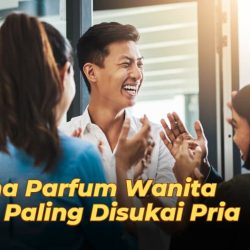 5 Aroma Parfum Wanita yang Paling Disukai Pria